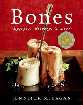 Bones: Recipes, History, And Lore by McLagan, Jennifer | Hardcover | Cooking