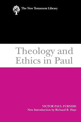 Theology and Ethics in Paul (The New Testament Library) by Furnish, Victor Paul | Paperback | Biblical Studies & Exegesis 2