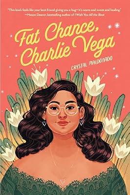 Fat Chance, Charlie Vega by Maldonado, Crystal | Hardcover | Young Adult Fiction