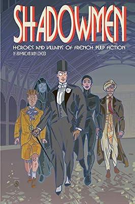 Shadowmen by Lofficier, Randy; Lofficier, Jean-Marc | Paperback | Literary Criticism