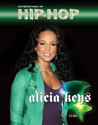 Alicia Keys (Superstars of Hip Hop) by Earl, C.F. | Library | Pop Music (Children'S