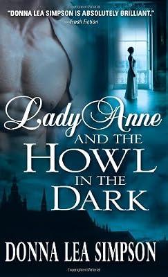 Lady Anne and the Howl in the Dark by Simpson, Donna Lea | Paperback