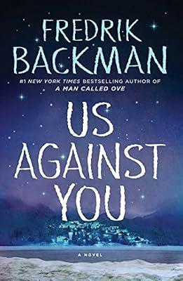 Us Against You by Backman, Fredrik | Hardcover | Fiction