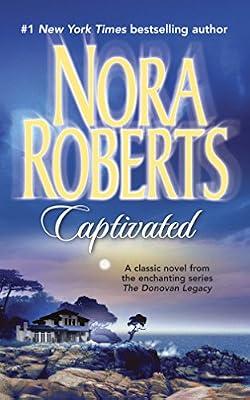 Captivated (The Donovan Legacy, 1) by Roberts, Nora | Mass_Market | Fiction