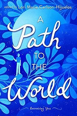 A Path to the World: Becoming You | Paperback | Young Adult Nonfiction