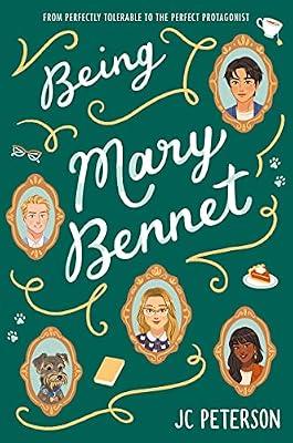 Being Mary Bennet: A Novel: A Funny Young Adult Coming-of-Age Rom-Com Inspired by Jane Austen by Peterson, J. C. | Hardcover | Young Adult Fiction