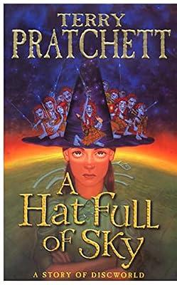 A Hat Full of Sky: (Discworld Novel 32) (Discworld Novels) by Terry Pratchett | Hardcover | Fantasy & Magical Realism (Children'S