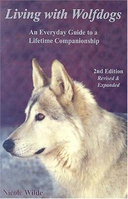 Living With Wolfdogs by Wilde, Nicole | Paperback
