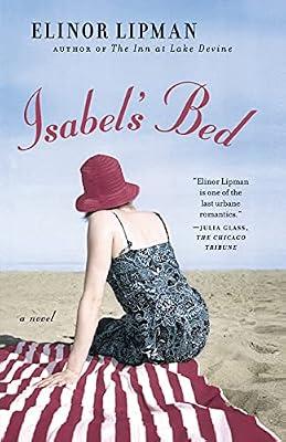 Isabel's Bed: A Novel by Lipman, Elinor | Paperback | Fiction