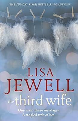The Third Wife: From the number one bestselling author of The Family Upstairs by Jewell, Lisa | Paperback | Modern And Contemporary Fiction (Post 1945)