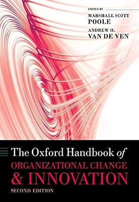 The Oxford Handbook of Organizational Change and Innovation | Hardcover | Business & Economics