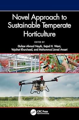 Novel Approach to Sustainable Temperate Horticulture | Hardcover | Commercial Horticulture