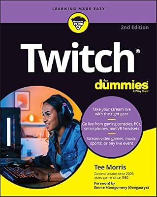 Twitch For Dummies, 2nd Edition by Morris, Tee | Paperback | Computers