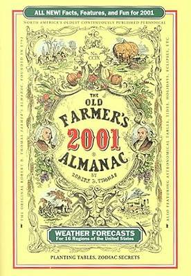 The Old Farmer's Almanac 2001: New, Useful, and Entertaining Matter by Old Farmer's Almanac | Hardcover