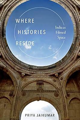Where Histories Reside by Jaikumar, Priya | Paperback | Film History