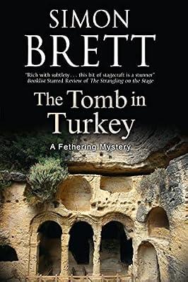 The Tomb in Turkey: 16 (Fethering Mysteries, 16) by Brett, Simon | Hardcover | Fiction