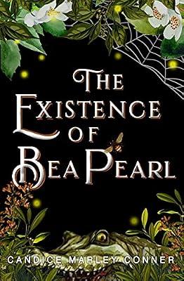 The Existence of Bea Pearl by Conner, Candice Marley | Paperback | Adventure Stories (Children'S