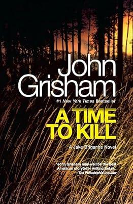 TIME TO KILL: A Jake Brigance Novel: 1 by Grisham, John | Paperback | Fiction