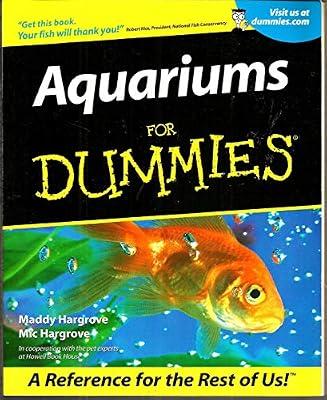 Aquariums For Dummies® (Howell dummies series) by Hargrove, Maddy; Hargrove, Mic | Paperback | Fishes & Aquaria