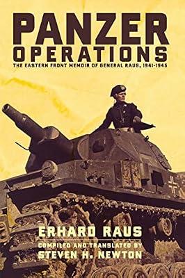 PANZER OPERATIONS by Newton, Steven; Raus, Erhard | Paperback | Biography: Historical