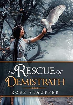 The Rescue of Demistrath by Stauffer, Rose | Hardcover | Modern & Contemporary Fiction (Post C 1945)