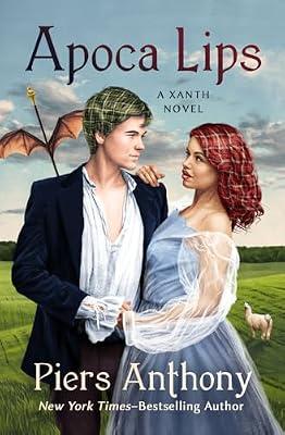 Apoca Lips: Volume 47 (Xanth) by Anthony, Piers | Hardcover | Fiction