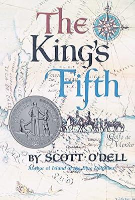 King's Fifth: A Newbery Honor Award Winner by O'Dell, Scott | Paperback | Young Adult Fiction