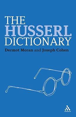 The Husserl Dictionary by Moran, Professor Dermot; Cohen, Dr Joseph | Paperback | Philosophy 2