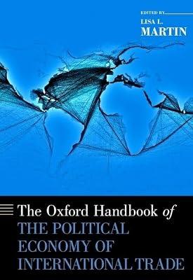 The Oxford Handbook of the Political Economy of International Trade (Oxford Handbooks) | Hardcover | Trade Agreements