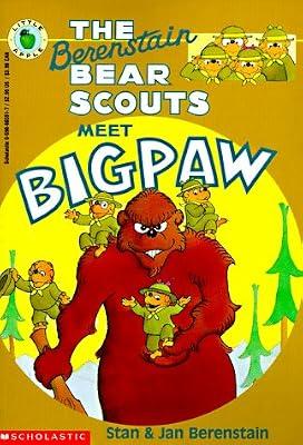 The Berenstain Bear Scouts Meet Bigpaw by Berenstain, Stan; Berenstain, Jan | Paperback