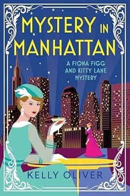 Chaos at Carnegie Hall: The start of a cozy mystery series from Kelly Oliver (A Fiona Figg & Kitty Lane Mystery) by Kelly Oliver | Paperback | Crime & Mystery