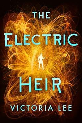 ELECTRIC HEIR by Lee, Victoria | Paperback | Children’S