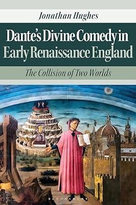 Dante's Divine Comedy in Early Renaissance England by Hughes, Jonathan | Paperback | History