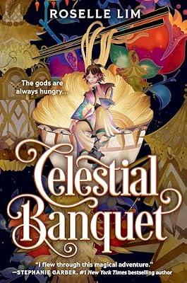 Celestial Banquet by Lim, Roselle | Hardcover | Young Adult Fiction
