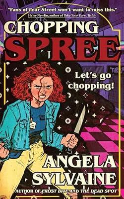 Chopping Spree by Sylvaine, Angela | Paperback | Young Adult Fiction