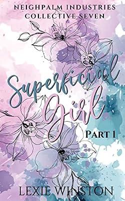 Superficial Girl - Part 1 by Winston, Lexie | Paperback | Adult & Contemporary Romance