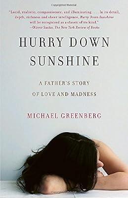 Hurry Down Sunshine: A Father's Story of Love and Madness by Greenberg, Michael | Paperback | Biography & Autobiography