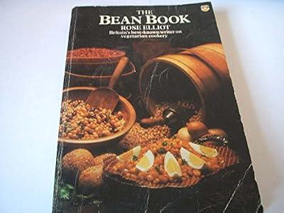 The Bean Book by Elliot, Rose | Paperback | Vegetarian Cookery