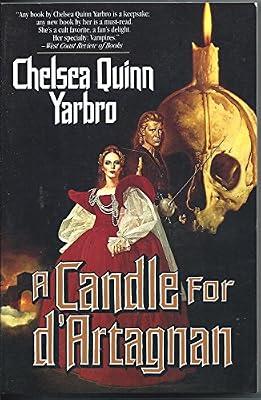 A Candle For d'Artagnan (Atta Olivia Clemens) by Yarbro, Chelsea Quinn | Paperback | Science Fiction