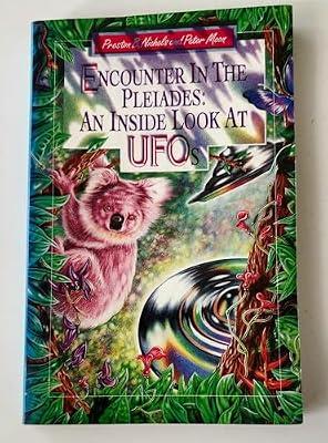 Encounter in the Pleiades: An Inside Look at UFOs by Nichols, Preston B; Moon, Peter | Paperback | Ufos & Extraterrestrial Beings