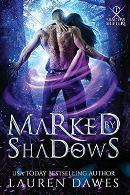 Marked by Shadows by Dawes, Lauren | Paperback | Romance