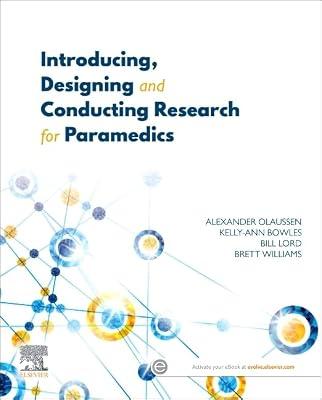 Introducing Designing And Conducting Research For Paramedics With Access Code by OLAUSSEN A. | Paperback | Medical