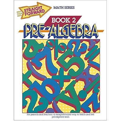 Pre-Algebra, Book 2 (Straight Forward Math Series/Book 2) by Collins, S. Harold | Paperback | Educational: Mathematics & Numeracy