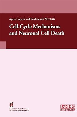 CELL-CYCLE MECHANISMS AND NEURONAL CELL DEATH by COPANI A. | Hardcover | Medical 2