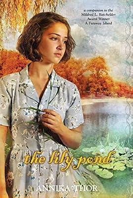 The Lily Pond by Thor, Annika | Hardcover | General Fiction (Children'S