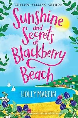 Sunshine and Secrets at Blackberry Beach: Large Print edition by Martin, Holly | Paperback | Romance