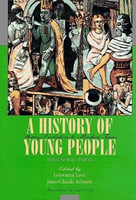 A History of Young People V 2 – Stormy Evolution to Modern Times by Levi, Giovanni | Hardcover | Social & Cultural History
