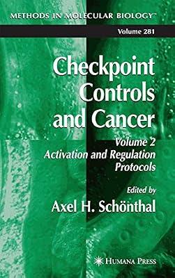 CHECKPOINT CONTROLS AND CANCER VOL.2: ACTIVATION AND REGULATION PROTOCOLS | Hardcover | Science