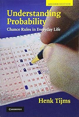 Understanding Probability: Chance Rules in Everyday Life by Tijms, Henk | Paperback | Mathematics