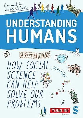 Understanding Humans: How Social Science Can Help Solve Our Problems by Edmonds, David | Paperback | Sociology